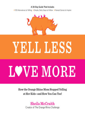 cover image of Yell Less, Love More